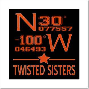 Twisted Sisters in Texas Posters and Art